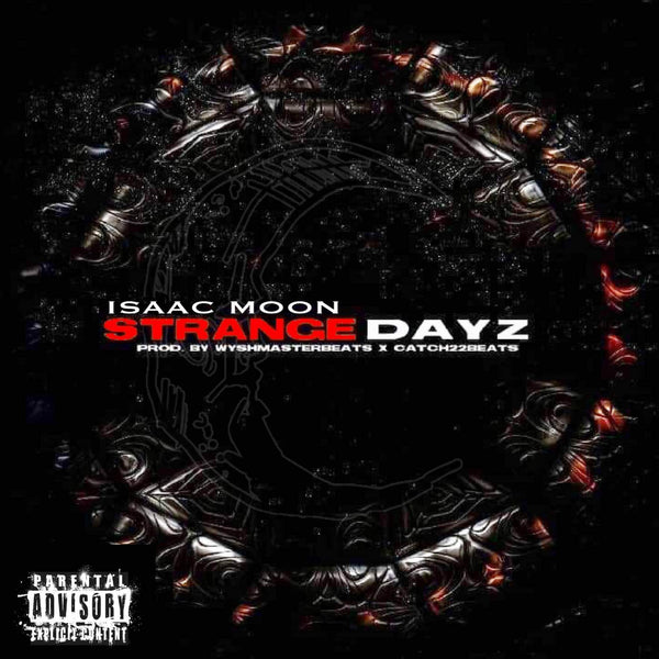 Isaac Moon - Strange Dayz Album
